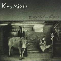 King Missile - The Way To Salvation
